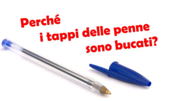 Tappo di una penna bic con un foro che serve ad evitare il soffocamento