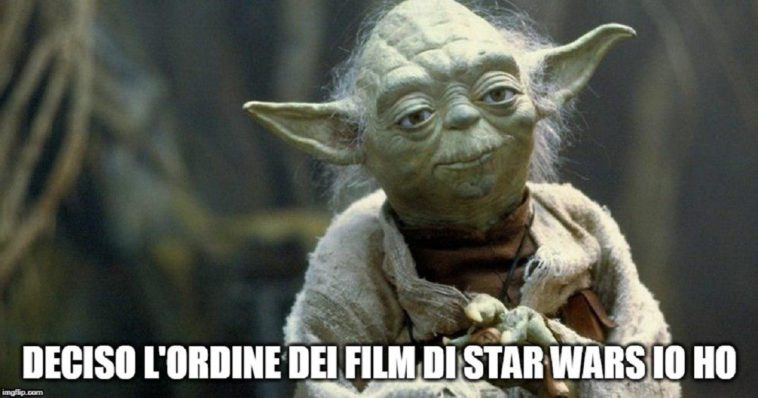 Meme di Yoda sull'ordine dei film di Star Wars
