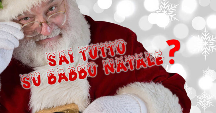 Sai tutto su Babbo Natale